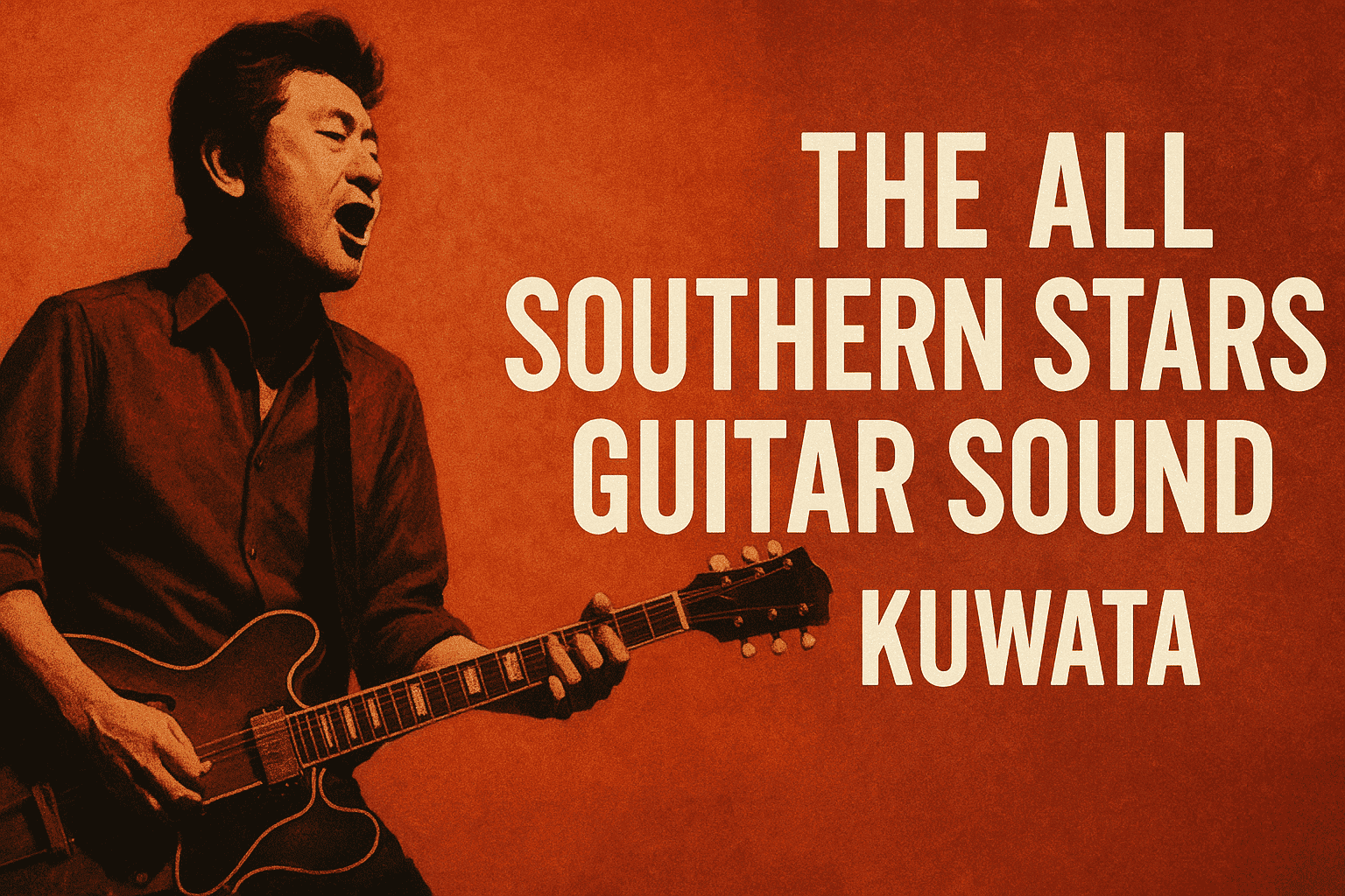 [Kuwata Keisuke] How to create a Southern All Stars (KUWATA BAND) style sound